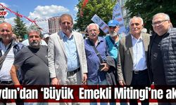 CHP Aydın ‘Büyük Emekli Mitingi’ne çıkarma yaptı