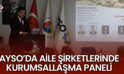 AYSO’da aile şirketlerinde kurumsallaşma paneli