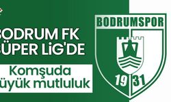 Bodrum FK Süper Lig'de