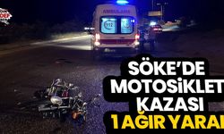Söke’de motosiklet kazası; 1 ağır yaralı