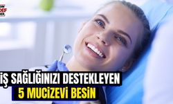 Diş Sağlığınızı Destekleyen 5 Mucizevi Besin