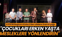 AYESOB Başkanı Künkcü'den ailelere önemli çağrı