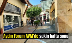 Aydın Forum AVM’de sakin hafta sonu