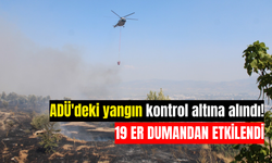 ADÜ'deki yangın kontrol altına alındı!