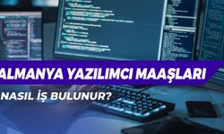 Almanya Yazılımcı Maaşları Ne Kadar? Nasıl Başvurulur?