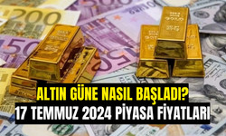 Altın güne nasıl başladı? 17 Temmuz 2024 piyasa fiyatları