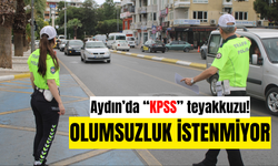 Aydın'da “KPSS” teyakkuzu!