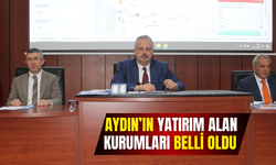 Aydın’ın yatırım alan kurumları belli oldu