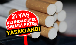 21 yaş altındakilere sigara satışı yasaklandı