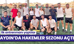 Aydın’da hakemler sezonu açtı