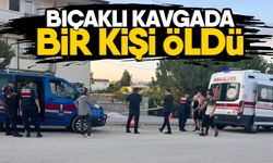 Bıçaklı kavgada bir kişi öldü