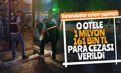 Vatandaşlar eylem yapmıştı! O otele 1 milyon 161 bin TL para cezası verildi