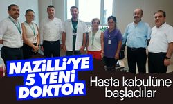 Nazilli’ye 5 yeni doktor