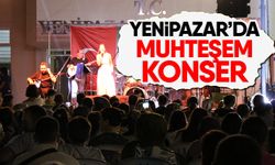 Yenipazar’da muhteşem konser