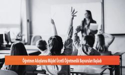 Öğretmen Adaylarına Müjde! Ücretli Öğretmenlik Başvuruları Başladı