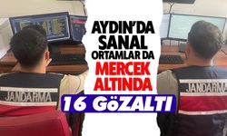 Aydın’da sanal ortamlar da mercek altında: 16 gözaltı