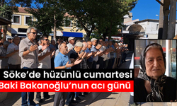 Söke’de hüzünlü cumartesi