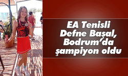 EA Tenisli Defne Başal, Bodrum’da şampiyon oldu