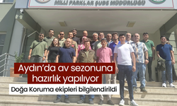 Aydın’da av sezonuna hazırlık yapılıyor! Doğa Koruma ekipleri bilgilendirildi