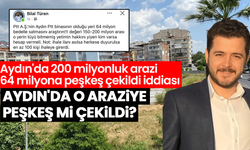 Aydın'da 200 milyonluk arazi 64 milyona peşkeş çekildi iddiası