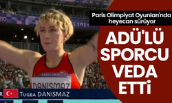 ADÜ'lü sporcu veda etti! Paris Olimpiyat Oyunları'nda heyecan sürüyor