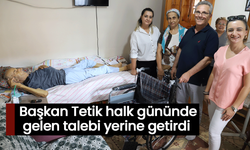 Nazilli'de yaşayan kadının talebi karşılıksız kalmadı