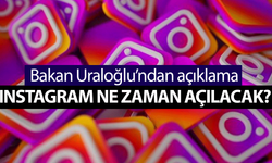 Bakan Uraloğlu’ndan açıklama! Instagram ne zaman açılacak?