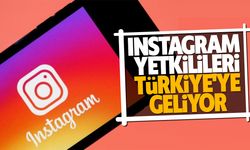 Instagram yetkilileri Türkiye'ye geliyor