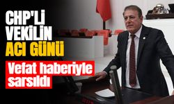 CHP'li vekilin acı günü