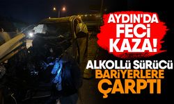 Aydın'da feci kaza! Alkollü sürücü bariyerlere çarptı