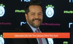 Galatasaraylılar Şokta: Erden Timur Galatasaray Defterini Tekrar Açıyor!