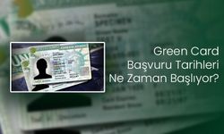 Green Card Başvuru Tarihleri Ne Zaman Başlıyor? Şartlar Neler?