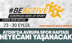 Aydın'da Avrupa Spor Haftası heyecanı yaşanacak