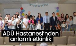 ADÜ Hastanesi’nden anlamlı etkinlik