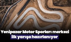 Yenipazar Motor Sporları merkezi ilk yarışa hazırlanıyor