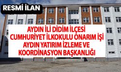 AYDIN İLİ DİDİM İLÇESİ CUMHURİYET İLKOKULU ONARIM İŞİ AYDIN YATIRIM İZLEME VE KOORDİNASYON BAŞKANLIĞI