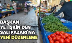 Başkan Yetişkin'den Salı Pazarı'na yeni düzenleme