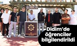 Didim’de öğrenciler bilgilendirildi