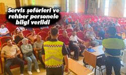 Servis şoförleri ve rehber personele bilgi verildi