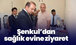 Şenkul’dan sağlık evine ziyaret