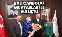 Vali Canbolat muhtarlar ile buluştu