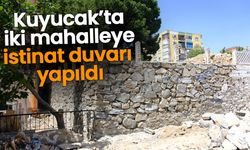 Kuyucak’ta iki mahalleye istinat duvarı yapıldı