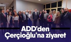 ADD'den Çerçioğlu'na ziyaret