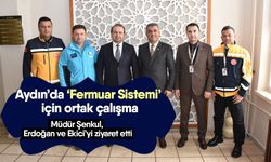 Aydın’da ‘Fermuar Sistemi’ için ortak çalışma! Müdür Şenkul, Erdoğan ve Ekici’yi ziyaret etti