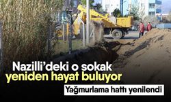 Nazilli’deki o sokak yeniden hayat buluyor! Yağmurlama hattı yenilendi