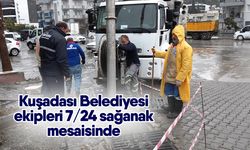 Kuşadası Belediyesi ekipleri 7/24 sağanak mesaisinde