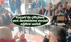 Koçarlı’da çiftçilere yeni destekleme modeli eğitimi verildi