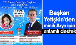 Başkan Yetişkin’den minik Arya için anlamlı destek