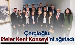 Çerçioğlu, Efeler Kent Konseyi’ni ağırladı