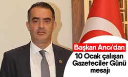 Başkan Arıcı'dan 10 Ocak çalışan Gazeteciler Günü mesajı